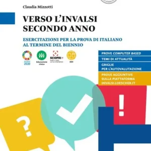 Spedizione Espresso Verso l‘INVALSI secondo anno. Esercitazioni per la prova di italiano al termine del biennio. Per le Scuole superiori