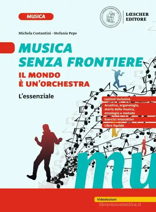 Musica senza frontiere. Il mondo è un‘orchestra. L‘essenziale. Per la Scuola media. Con espansione online Solo Oggi