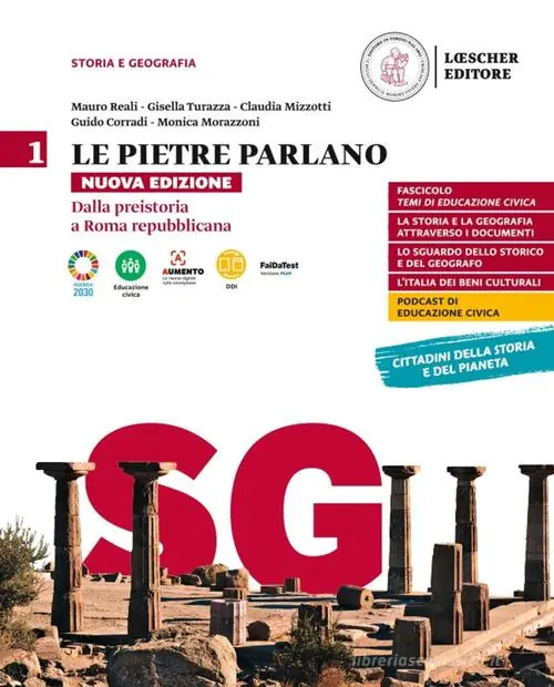 Must-Have Le pietre parlano. Storia e geografia. Con Atlante di geostoria e Temi di Educazione civica. Per le Scuole superiori vol. 1