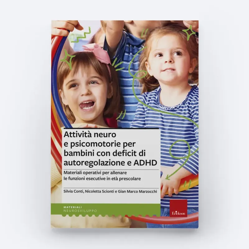 A Buon Prezzo Attività neuro e psicomotorie per bambini con deficit di autoregolazione e ADHD