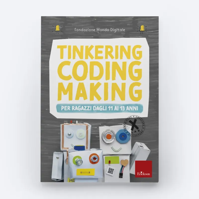 Promo Stagionale Tinkering coding making per ragazzi dagli 11 ai 13 anni