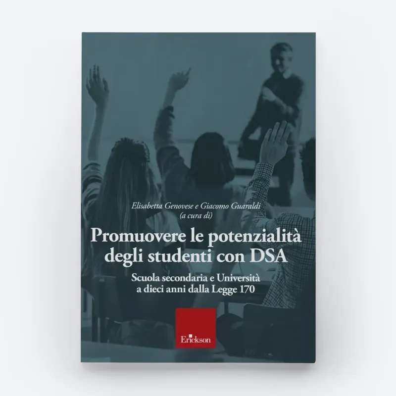 Solo Oggi Promuovere le potenzialità degli studenti con DSA