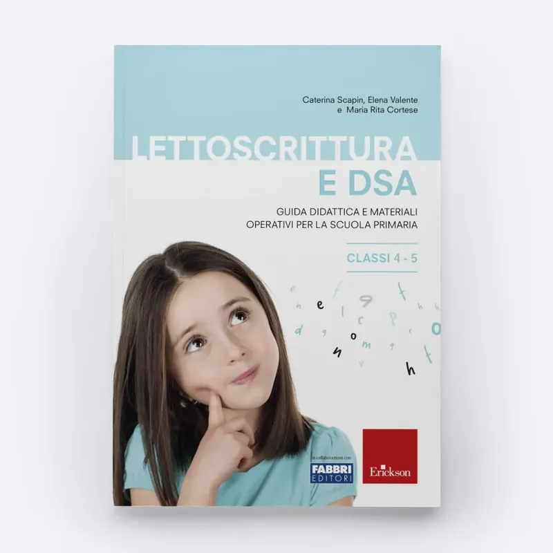 Lettoscrittura e DSA - Classi 4-5 Spedito Oggi