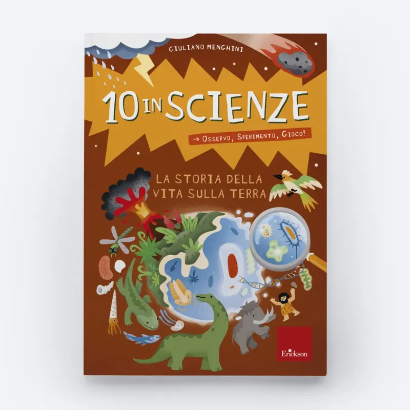 10 in scienze - La storia della vita sulla Terra Ultima Occasione