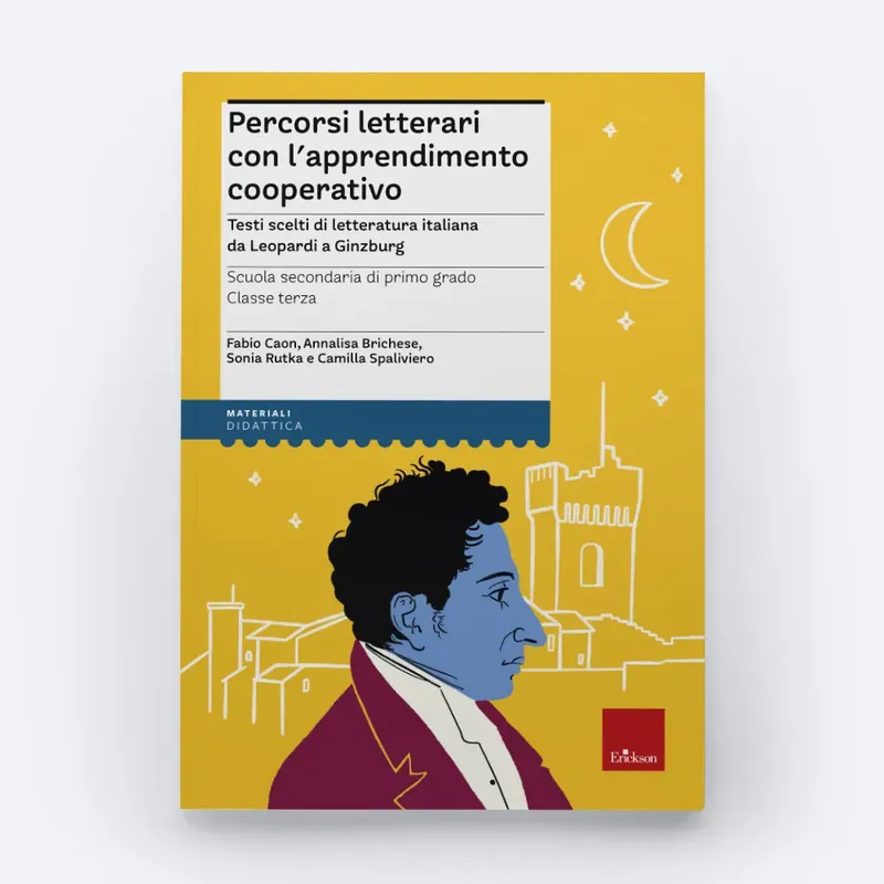 Percorsi letterari con l‘apprendimento cooperativo - Scuola secondaria di primo grado - Classe terza Compra Oggi Stesso