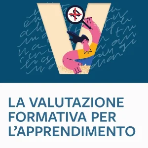 La valutazione formativa per l‘apprendimento Must-Have