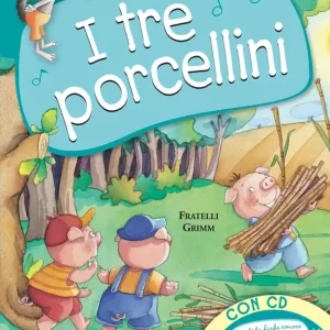 I tre porcellini (con CD) Prezzo Ridotto