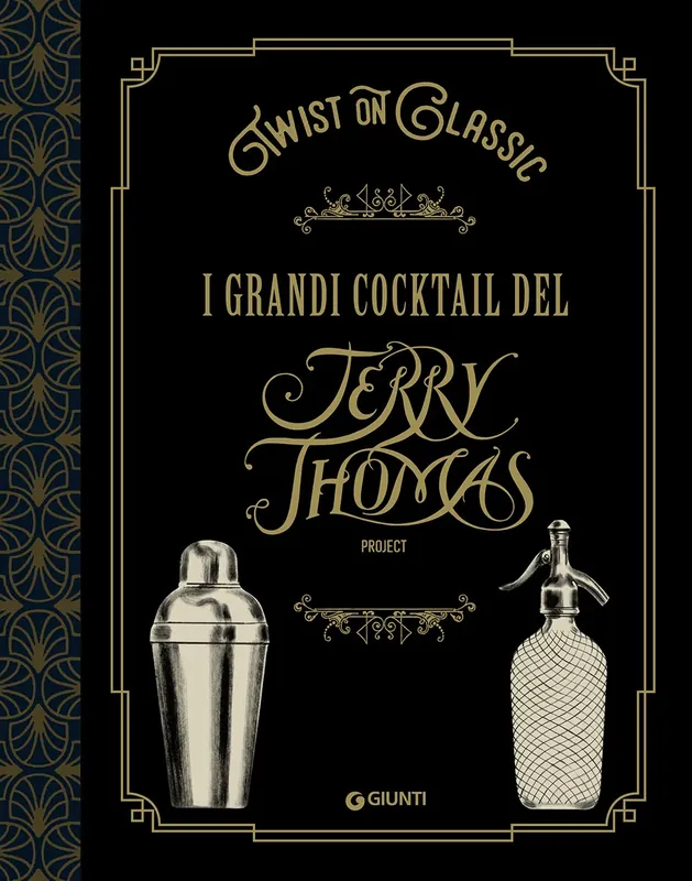 Twist on Classic I grandi cocktail del Jerry Thomas Project Offerta Del Giorno