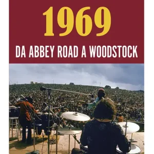 1969 da Abbey Road a Woodstock Offerta Lampo