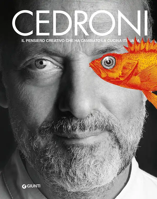 Compra Online Cedroni. Il pensiero creativo che ha cambiato la cucina italiana