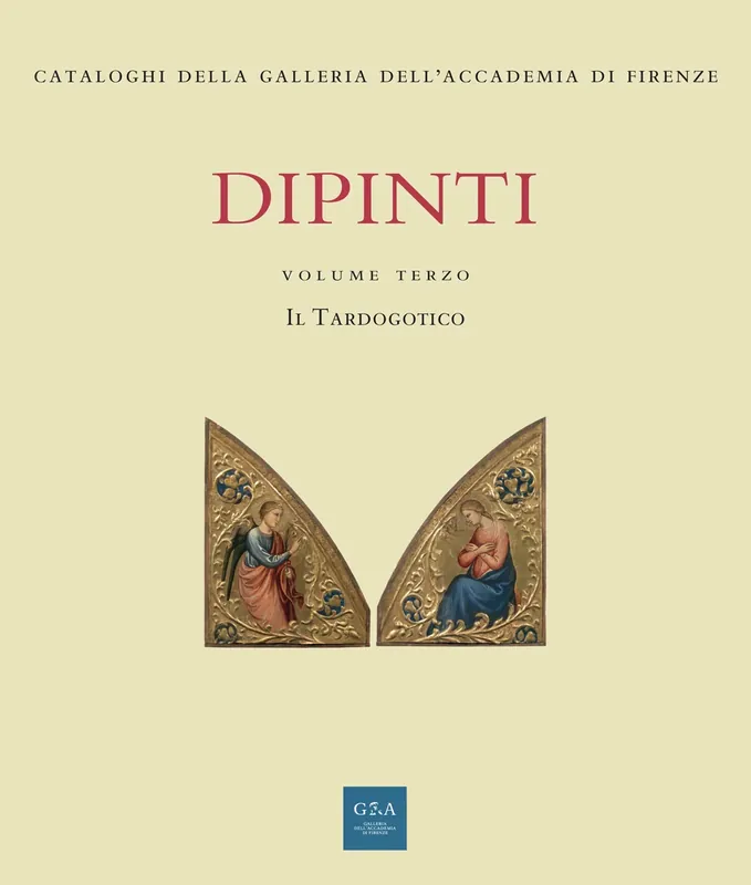 Dipinti. Volume terzo - Il tardogotico Economico