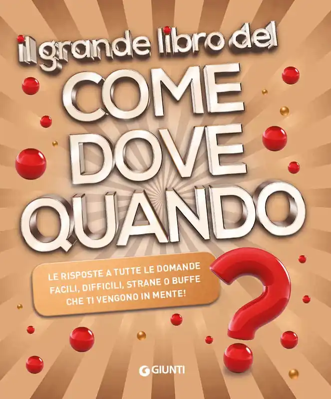Acquista Ora Il grande libro del come dove e quando