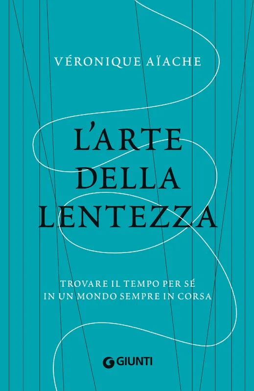 Offerta Limitata L‘arte della lentezza Trovare il tempo per sé in un mondo sempre in corsa