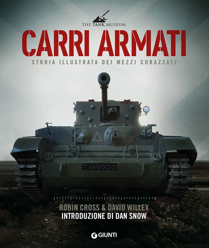 Prezzo Basso Carri armati Storia illustrata dei mezzi corazzati
