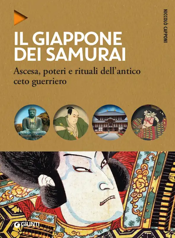 Il Giappone dei samurai Ascesa, poteri e rituali dell‘antico ceto guerriero Pagamento Sicuro