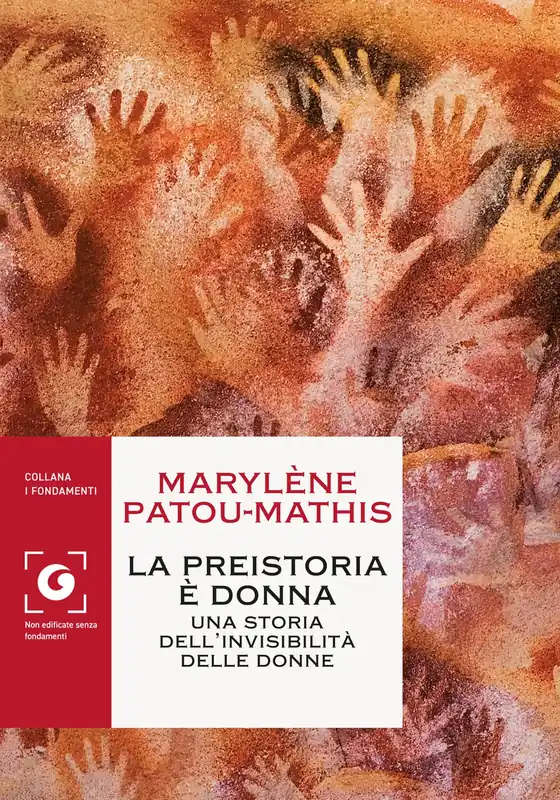 Promo Stagionale La preistoria è donna Una storia dell’invisibilità delle donne