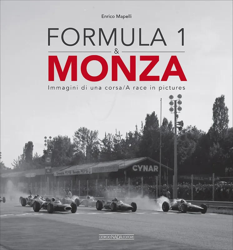Formula 1 e Monza Immagini di una corsa/A race in pictures Promo Stagionale