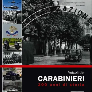 Veicoli dei Carabinieri 200 anni di storia Acquista Ora