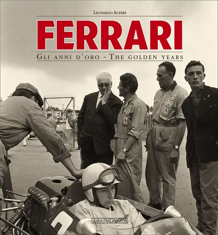 Solo Oggi Ferrari Gli anni d‘oro/The golden years