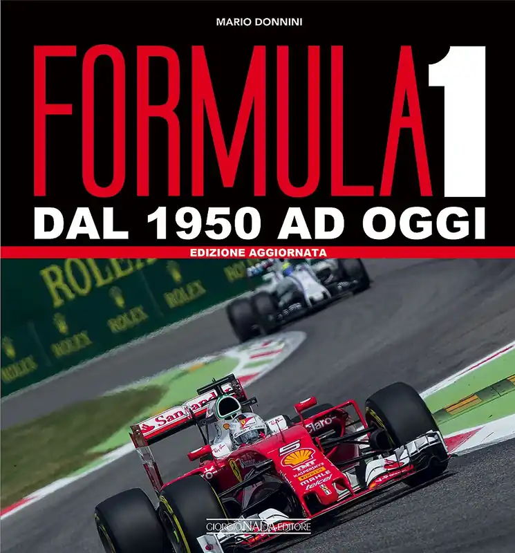 Subito Disponibile Formula 1 dal 1950 ad oggi Edizione aggiornata