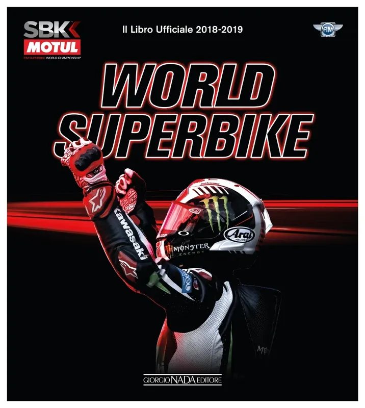 World Superbike 2018-2019 Il libro ufficiale Scelto Dai Clienti