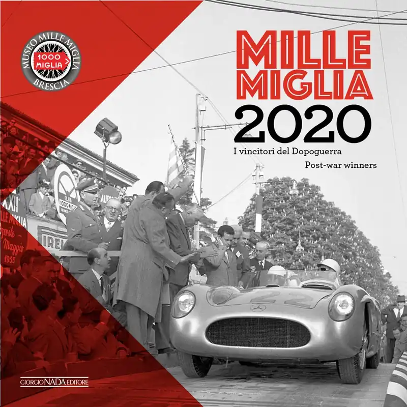 Professionale Mille Miglia 2020 (Calendario) I vincitori del dopoguerra/Post-war winners