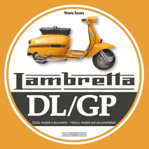 A Buon Prezzo LAMBRETTA DL/GP Storie Modelli e documenti/History, models and documents