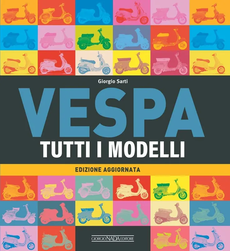 VESPA Tutti i modelli Edizione aggiornata Offerta