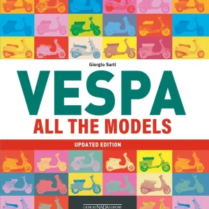 Vespa All the models Updated edition (Ediz. inglese) Offerta Speciale