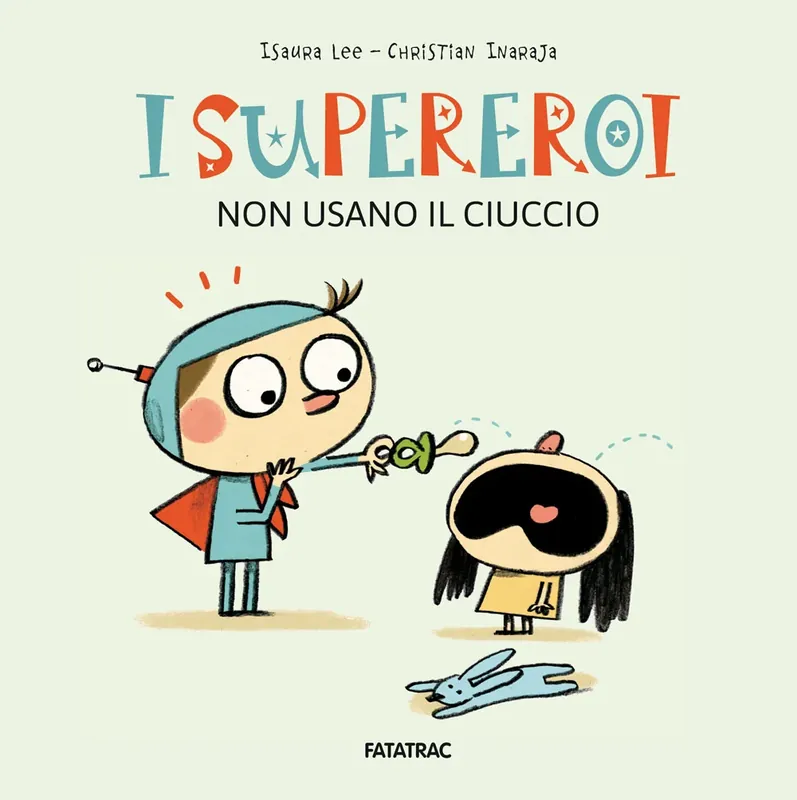 Offerta Lampo I Supereroi non usano il ciuccio