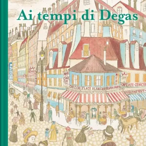 Ai tempi di Degas Di Tendenza