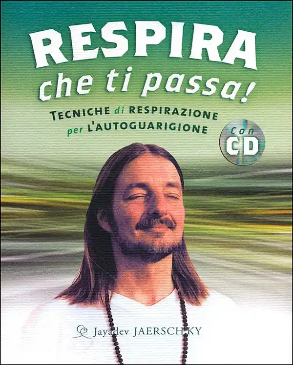 Prezzo Ridotto Respira che ti passa! + CD Tecniche di respirazione per l‘autoguarigione