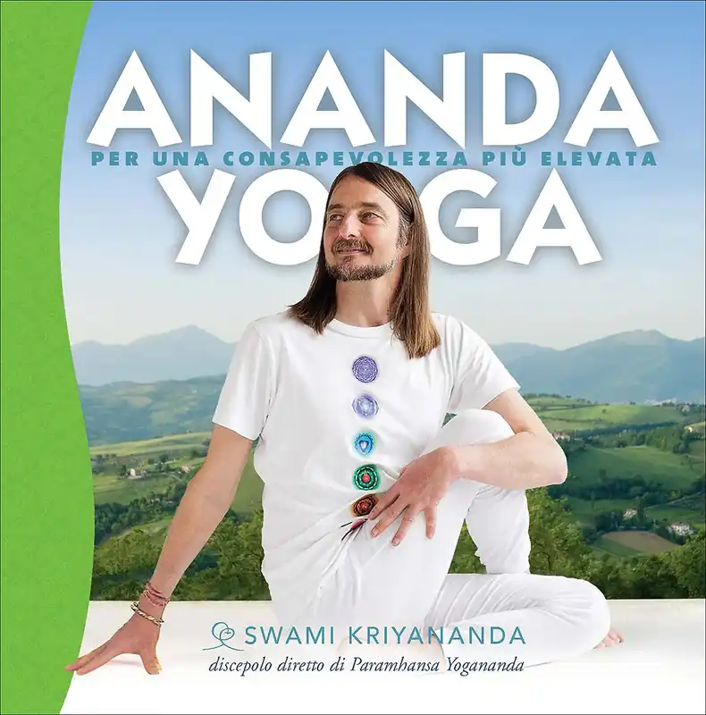 Ananda Yoga Per una consapevolezza più elevata Occasione