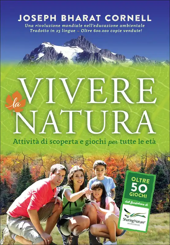 Ultimissimo Modello Vivere la natura Attività di scoperta e giochi per tutte le età - Oltre 50 giochi
