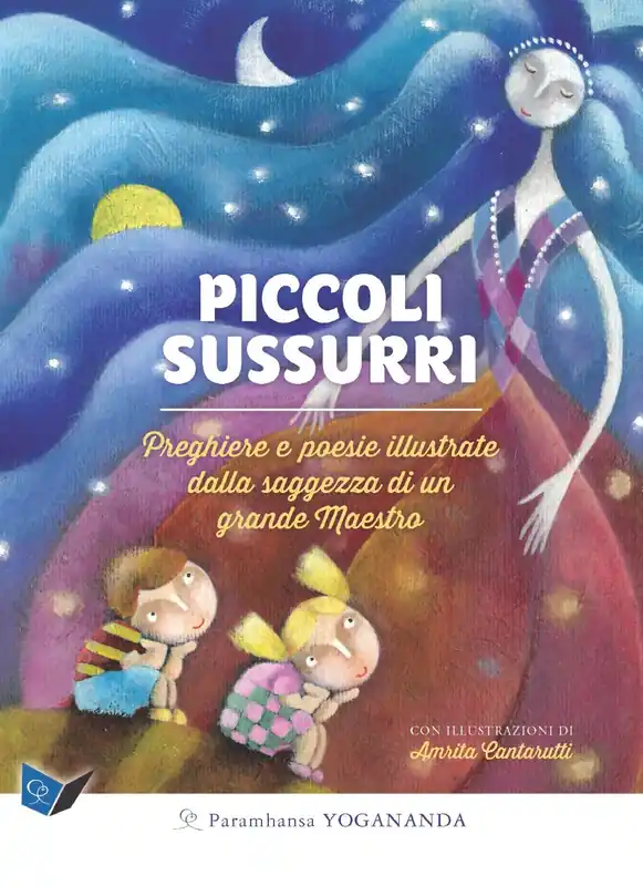 Compra Oggi Stesso Piccoli Sussurri Preghiere e poesie illustrate dalla saggezza di un grande Maestro