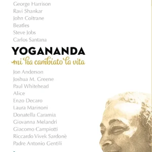 Affare Yogananda mi ha cambiato la vita