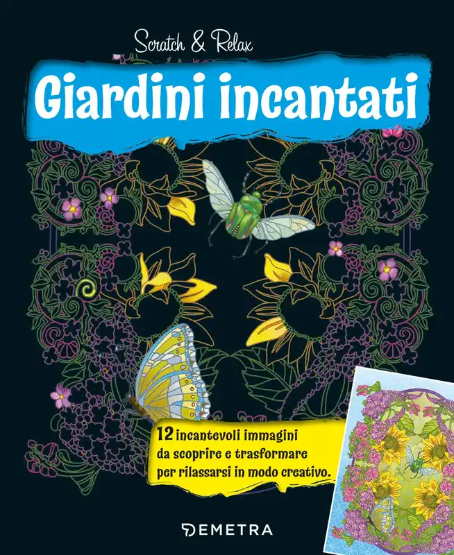 Giardini incantati 1 2 incantevoli immagini da scoprire e trasformare per rilassarsi in modo creativo. Occasione