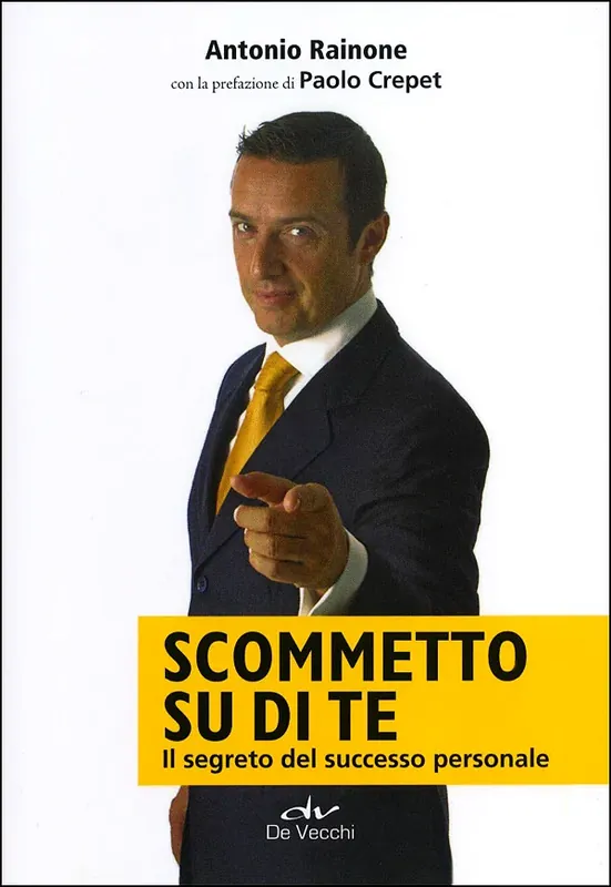 Must-Have Scommetto su di te Il segreto del successo personale