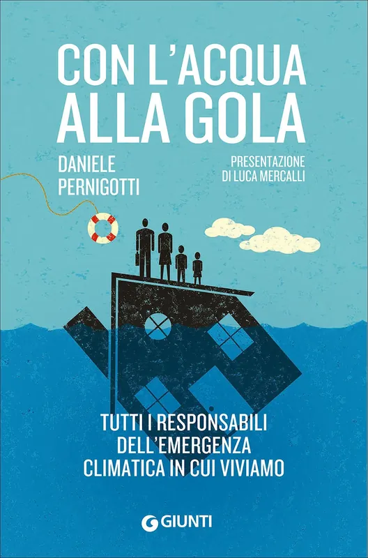 Acquista Ora Con l‘acqua alla gola Tutti i responsabili dell‘emergenza climatica in cui viviamo