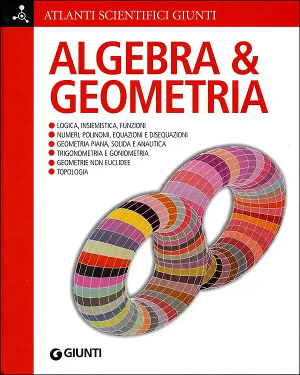 Algebra e Geometria Logica, insiemistica, funzioni. Numeri, polinomi, equazioni e disequazioni. Geometria piana, solida e analitica. Trigonometria e goniometria. Geometrie non euclidee. Topologia. Offerta Lampo