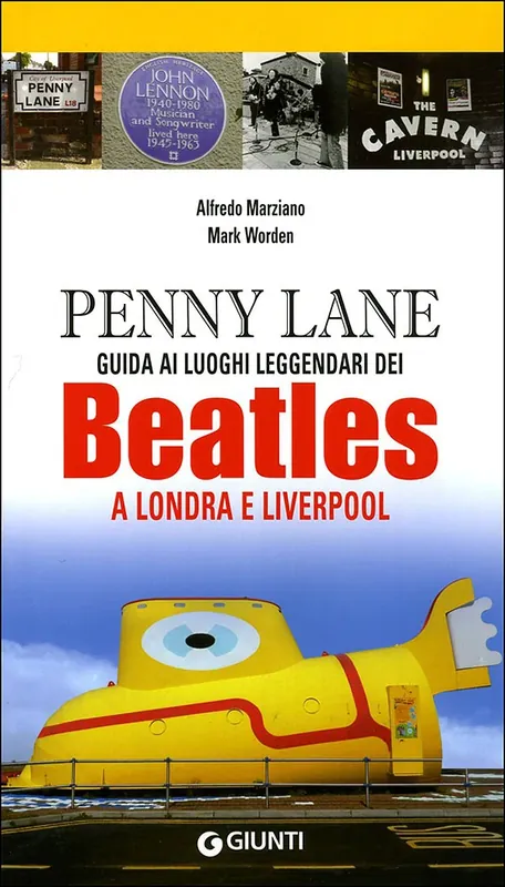 Sconto Penny Lane Guida ai luoghi leggendari dei Beatles a Londra e Liverpool