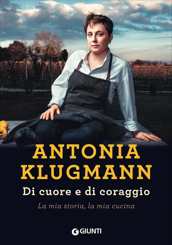 Di cuore e di coraggio La mia storia, la mia cucina Subito Disponibile