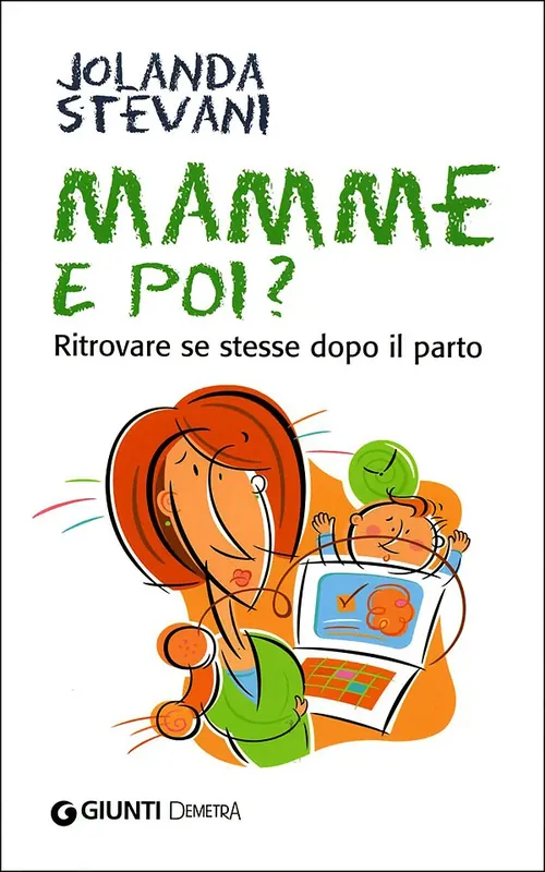 Spedizione Espresso Mamme e poi? Ritrovare se stesse dopo il parto