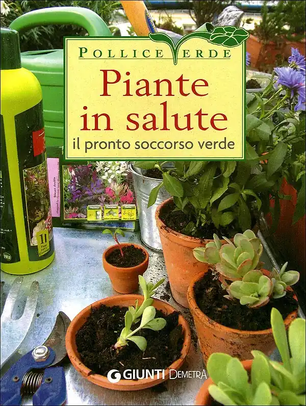 Spedito Oggi Piante in salute Il pronto soccorso verde