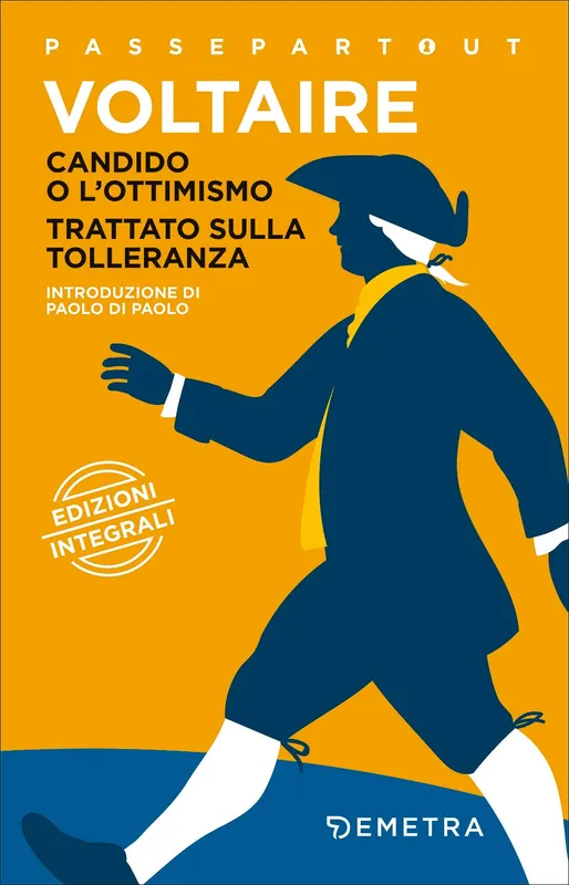 Candido, o L‘ottimismo - Trattato sulla tolleranza Edizioni integrali Vendita Finale