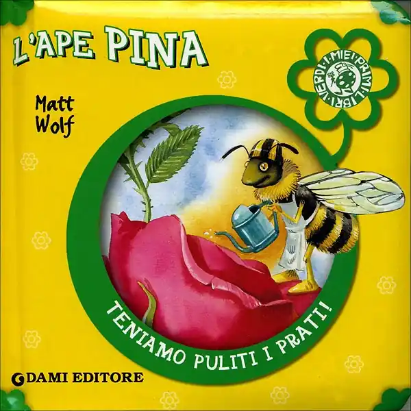 Novità L‘ape Pina Teniamo puliti i prati!