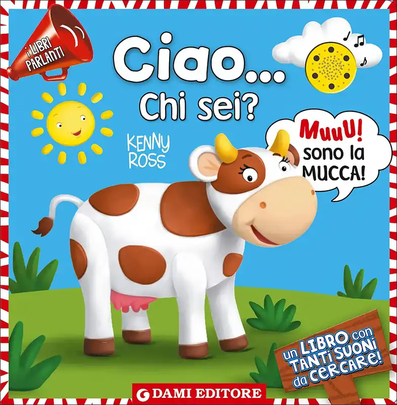 Popolare Ciao... Chi sei? Un libro con tanti suoni da cercare!