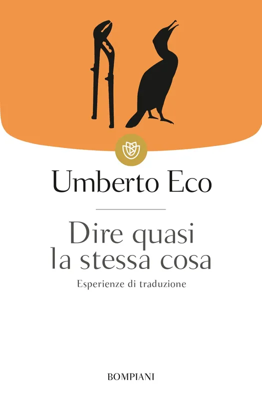 Nuova Collezione Dire quasi la stessa cosa Esperienze di traduzione