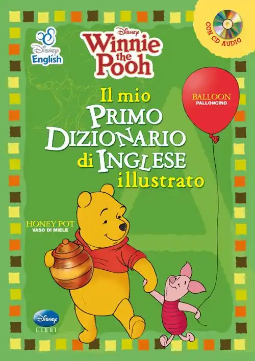 Bestseller Winnie the Pooh. Il mio primo dizionario d‘inglese illustrato. Con CD Audio