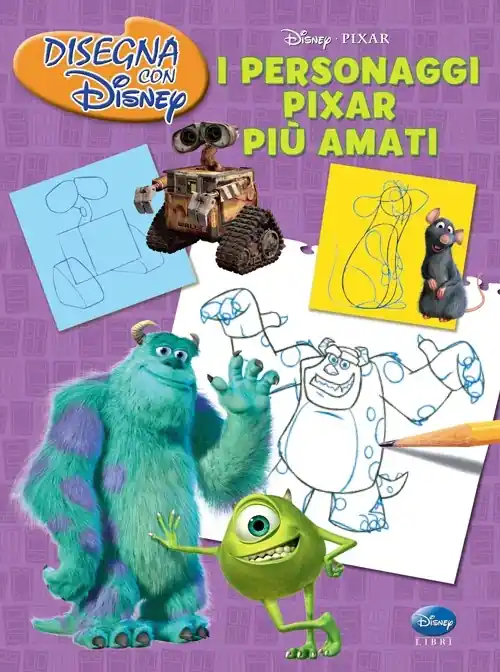 Esclusivo I personaggi Pixar più amati. Disegna con Disney. Ediz. illustrata